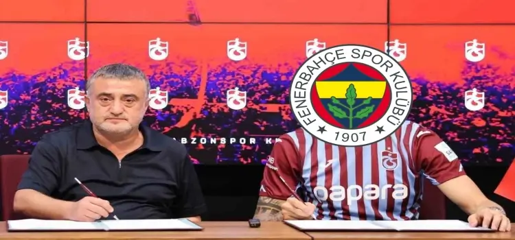 Fenerbahçe ile anlaşan futbolcu Trabzonspor'a transfer oldu!
