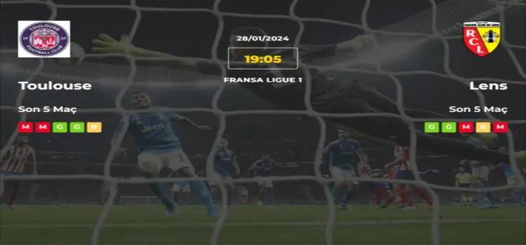 Toulouse Lens İddaa Maç Tahmini 28 Ocak 2024