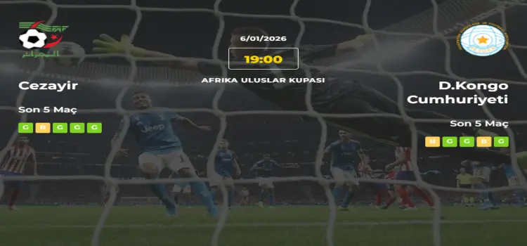 Cezayir Kongo Cumhuriyeti İddaa Maç Tahmini 6 Ocak 2026