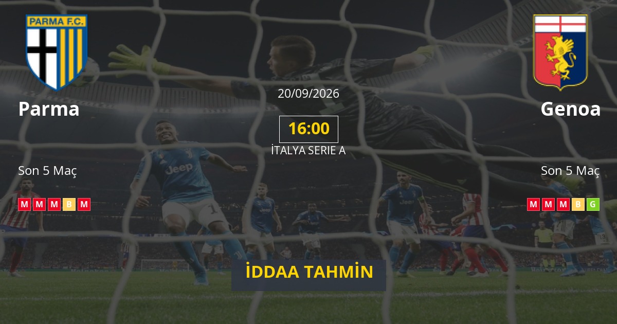 Parma Genoa İddaa Maç Tahmini 20 Eylül 2026