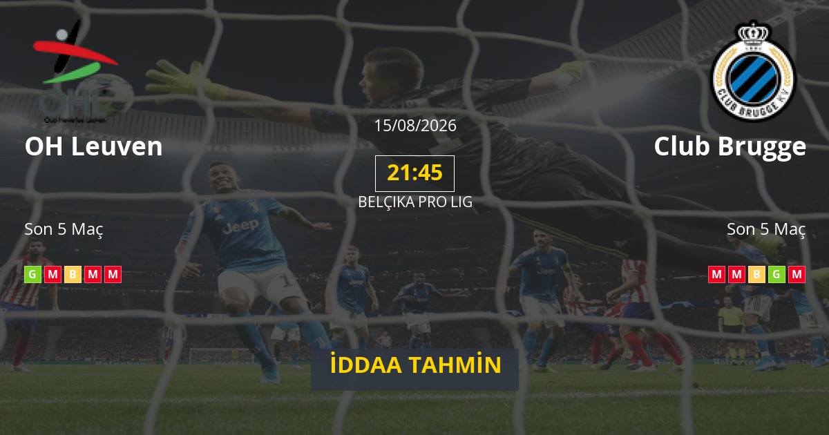 OH Leuven Club Brugge İddaa Maç Tahmini 15 Ağustos 2026