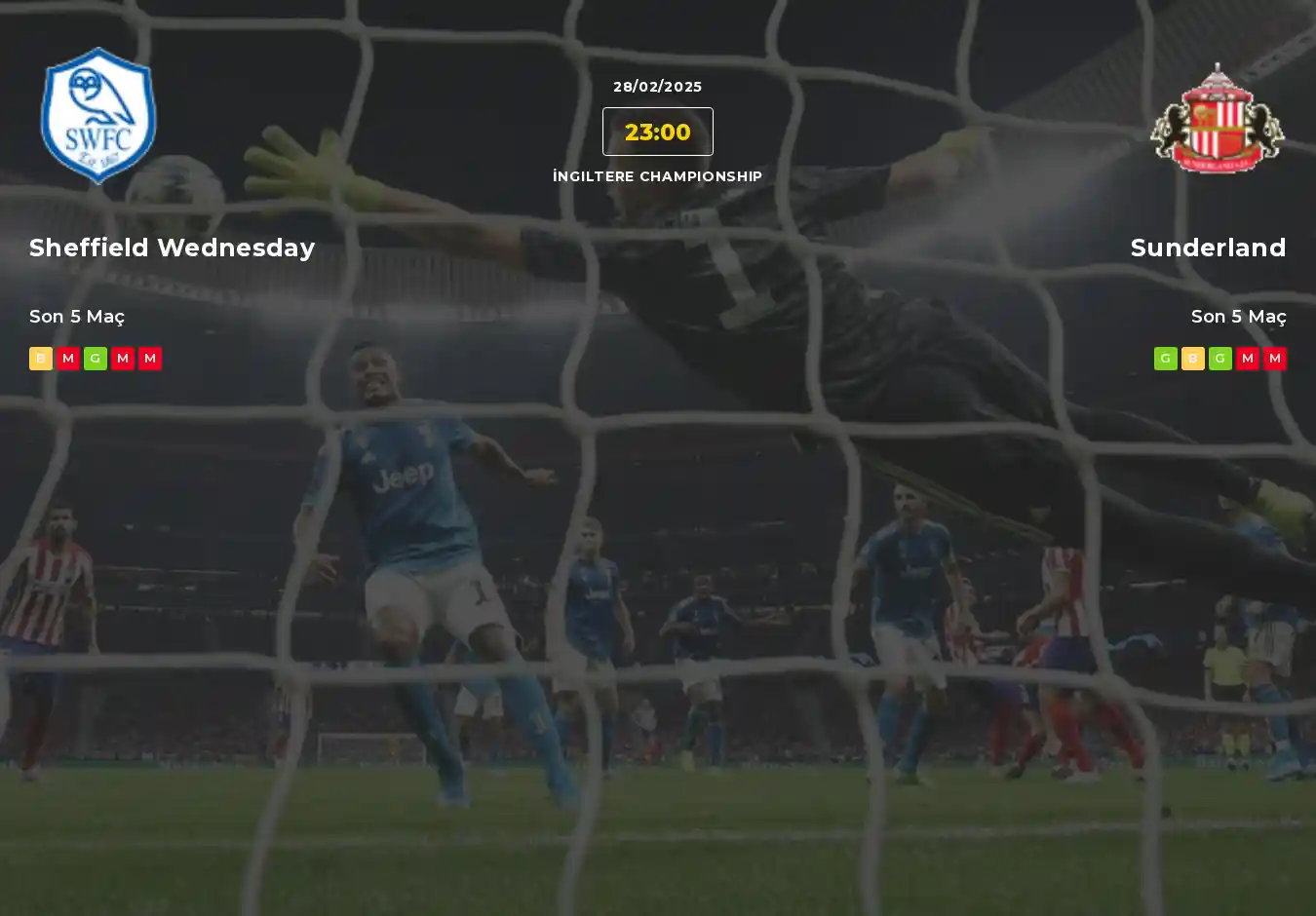 Sheffield Wednesday Sunderland İddaa Maç Tahmini 28 Şubat 2025