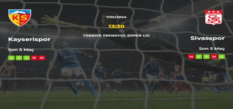Kayserispor Sivasspor İddaa Maç Tahmini 7 Ocak 2024