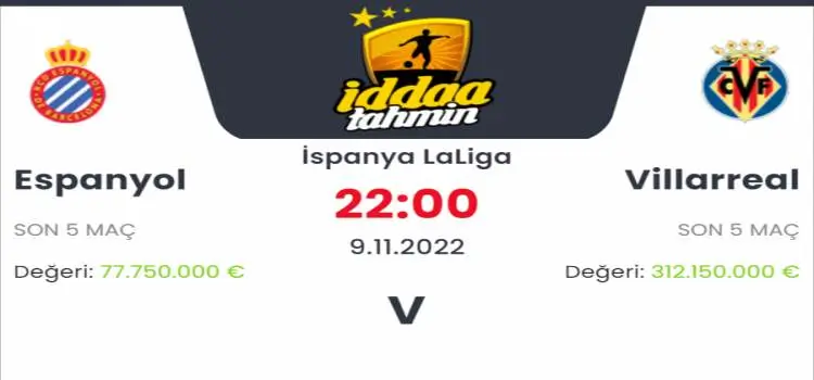 Espanyol Villarreal İddaa Maç Tahmini 9 Kasım 2022