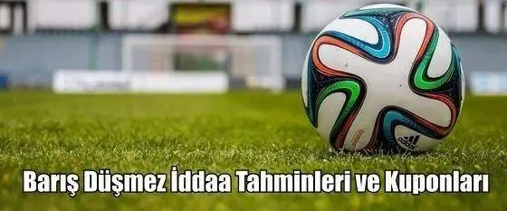 Barış Düşmez İddaa Tahminleri ve Kuponları 17, 18, 19 Nisan 2024 